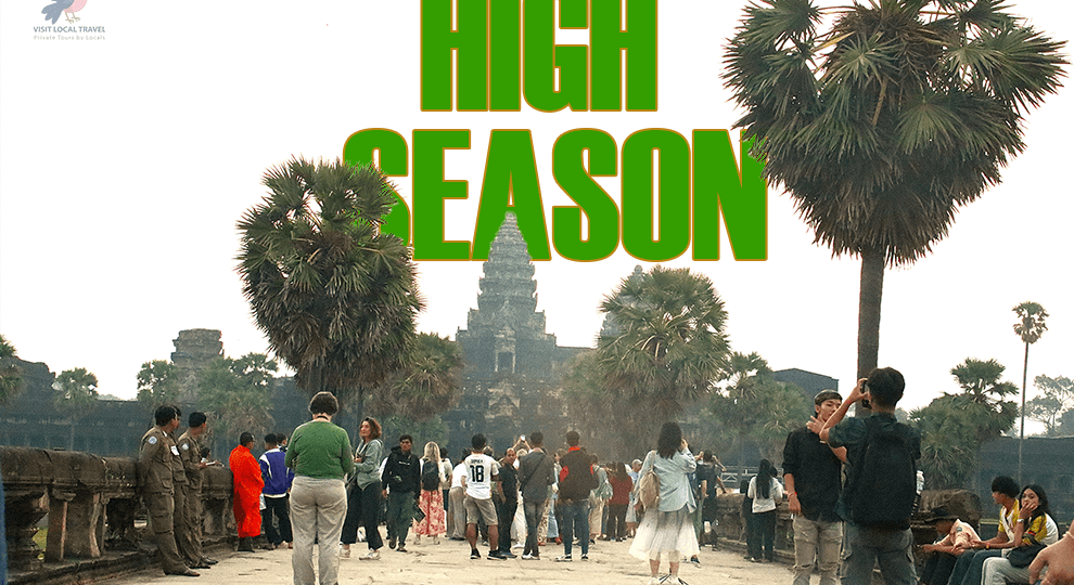 Travel to Cambodia in High Season